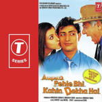 Aapko Pehle Bhi Kahin Dekha Hai (2003) Mp3 Songs